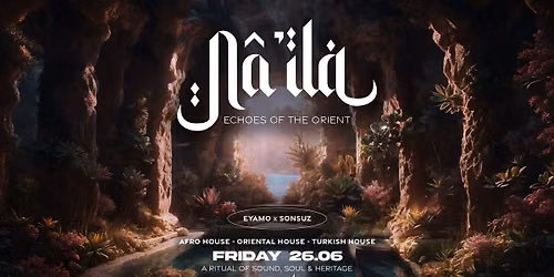 NAILA- Echoes of the Orient c\/o Vanity Club Cologne