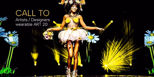 Call to Artists & Designers: wearable ART 20