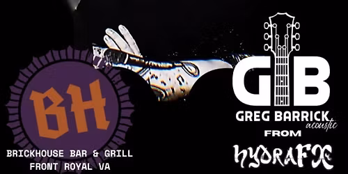 Greg Barrick from Hydra FX at Brickhouse Bar and Grill!