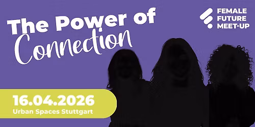 Female Future Meet - Up Stuttgart 2026