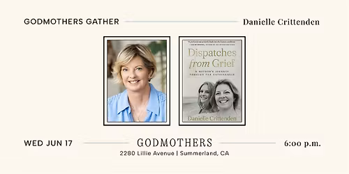 Godmothers Gather: Danielle Crittenden