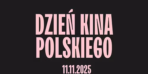 Dzie\u0144 Kina Polskiego w Kinie Agrafka