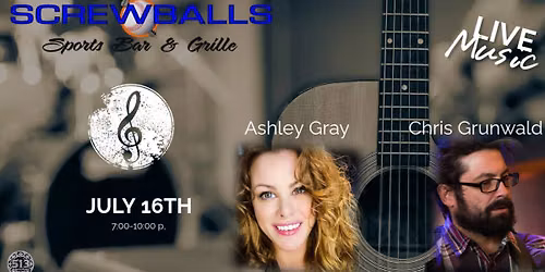 Thirsty Thursday at Screwballs welcomes Ashley Gray and Chris Gunwald