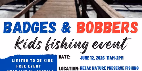 Badges & Bobbers Kids Fishing Event