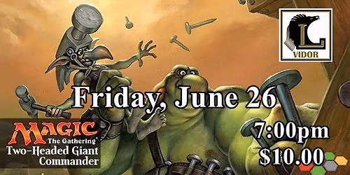 Two-Headed Giant - Commander Tournament