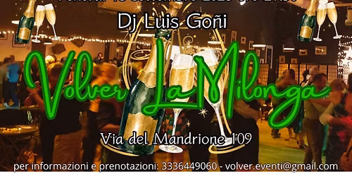 "Volver" La Milonga festeggiando insieme il mio compleanno 