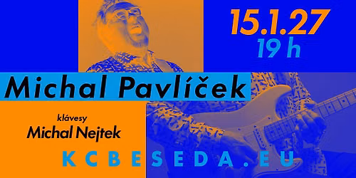 MICHAL PAVL\u00cd\u010cEK & MICHAL NEJTEK v Besed\u011b