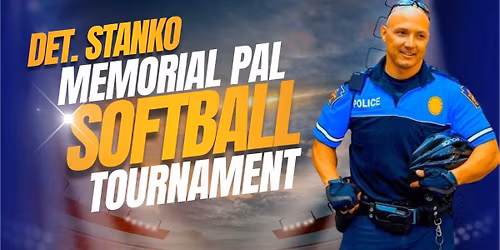 Det. James Stanko Memorial PAL Softball Tournament
