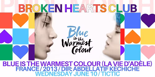 Broken Hearts Club Pride Month: Blue Is the Warmest Colour (La Vie d'Ad\u00e8le) 