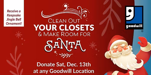 Goodwill Holiday Donation Drive \ud83c\udf84- Lets make room for Santa! \ud83c\udf85