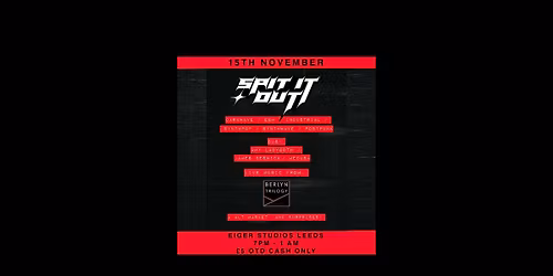 Spit it Out Leeds\u2019 edition