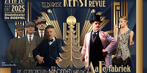 Tilburgse Kerstrevue De Cotton Club van de Baronnen van de AaBe-fabriek