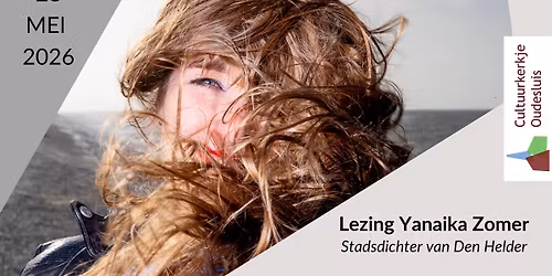 Lezing Yanaika Zomer - Stadsdichter van Den Helder
