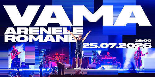 Concert Vama 20 de ani la Arenele Romane