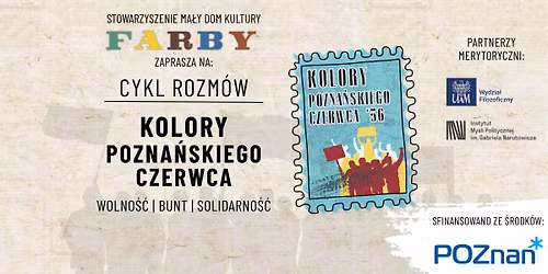 Kolory Pozna\u0144skiego Czerwca '56 - cykl rozm\u00f3w