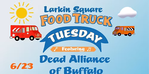 Food Truck Tuesday with Dead Alliance Buffalo