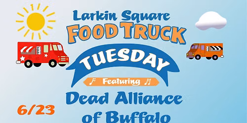 Food Truck Tuesday with Dead Alliance Buffalo