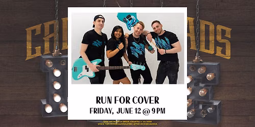 Crossroads Live Presents: Run for Cover