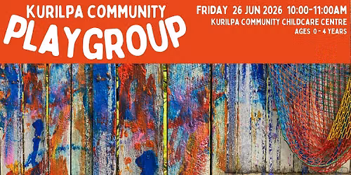 Kurilpa Community Childcare Playgroup - Friday 26 June 2026