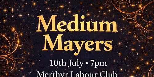 An Evening with Medium Mayers