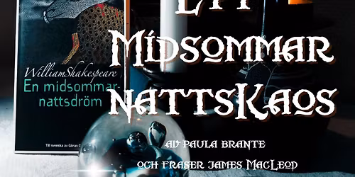 Midsommar NattsKaos!