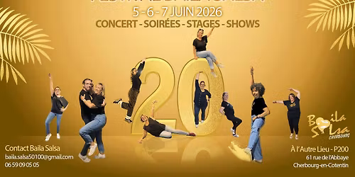 20 ANS BAILA SALSA FESTIVAL \ud83c\udf82\ud83c\udf8a\ud83d\udca3