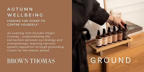 An Evening of Autumn Wellbeing with GROUND
