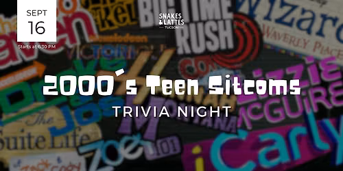 2000's Teen Sitcom Trivia Night - Snakes & Lattes Tucson