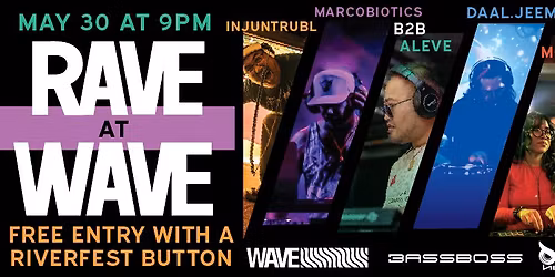 Rave at WAVE