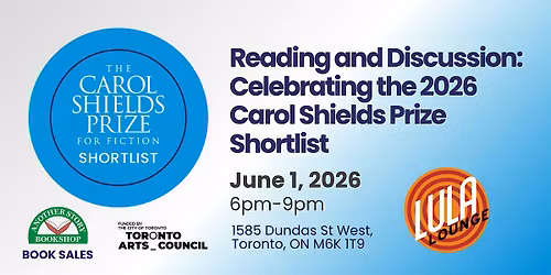 Reading and Discussion: Celebrating the 2026 Carol Shields Prize Shortlist