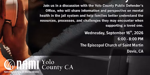 NAMI Yolo County Presents Mental Health in Yolo County Jails \u00a0Panel