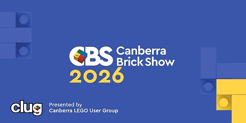 Canberra Brick Show 2026 - LEGO Fan Event