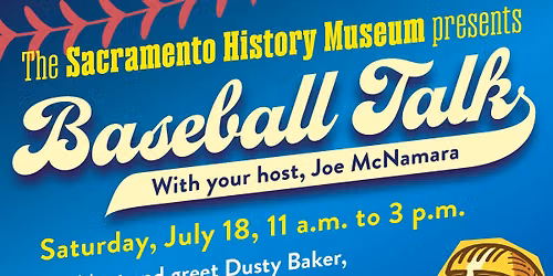 Baseball Talk at the Sacramento History Museum 