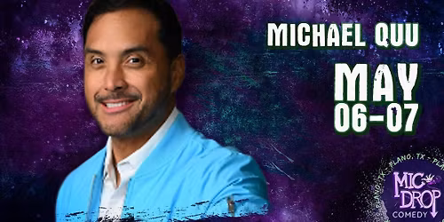 COMEDY MADNESS WITH MICHAEL QUU
