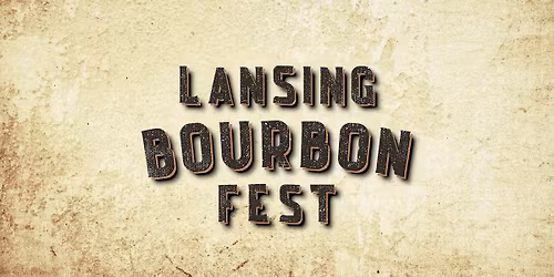 2026 Lansing Bourbon Fest