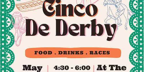Cinco de Derby \ud83c\udf2e\ud83d\udc0e