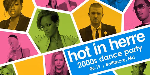 Hot in Herre - 2000s\/Y2K party 6\/19
