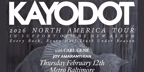 KAYO DOT w\/ Carl Gene and Joy Amaranthian @ Metro Baltimore
