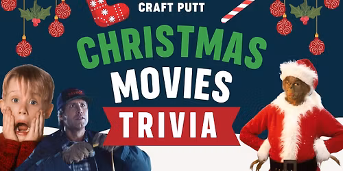 Christmas Movie Trivia Night + Character Costume Contest at Craft Putt (Lee's Summit)