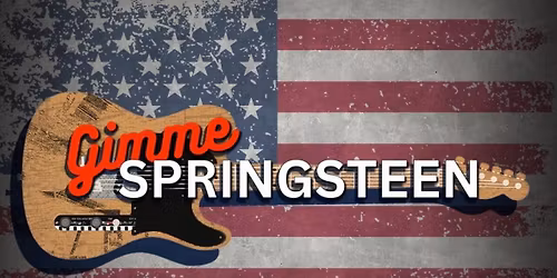 Gimme Springsteen Live at Deland Theatre