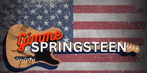 Gimme Springsteen Live at Athens Theatre Deland