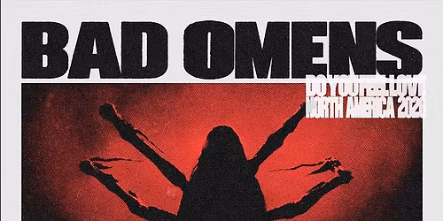 Bad Omens  Beartooth & President