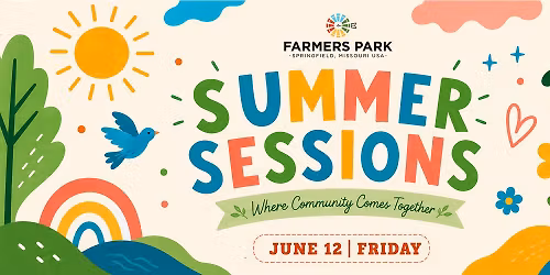 Summer Sessions at Farmers Park