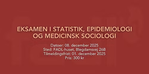 Eksamenskursus i statistik, epidemiologi og medicinsk sociologi
