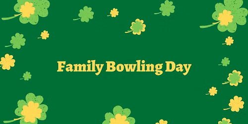 Family Bowling day