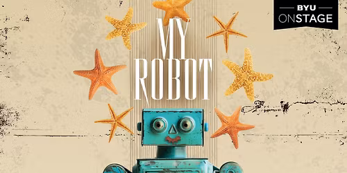 BYU Young Company: My Robot