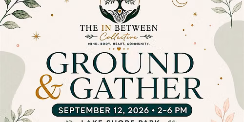 Ground & Gather