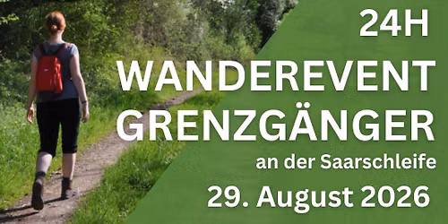 24H Wanderevent Grenzg\u00e4nger an der Saarschleife
