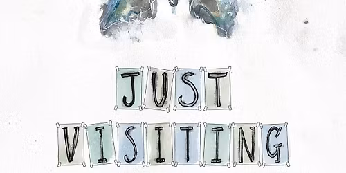 Just Visiting - About Face