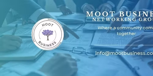Moot Business - Breakfast Networking (8:00 for 8:30 am)